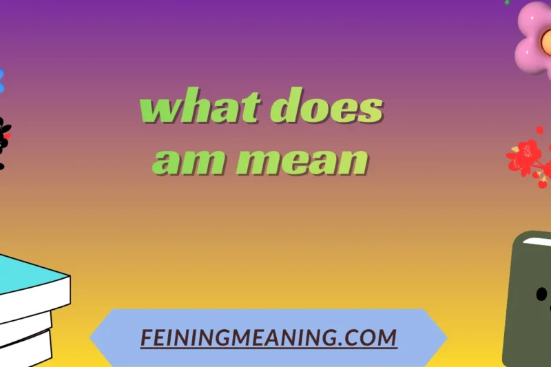 What Does AM Mean in Time? A Complete Beginner’s Guide 🔥 2025-26