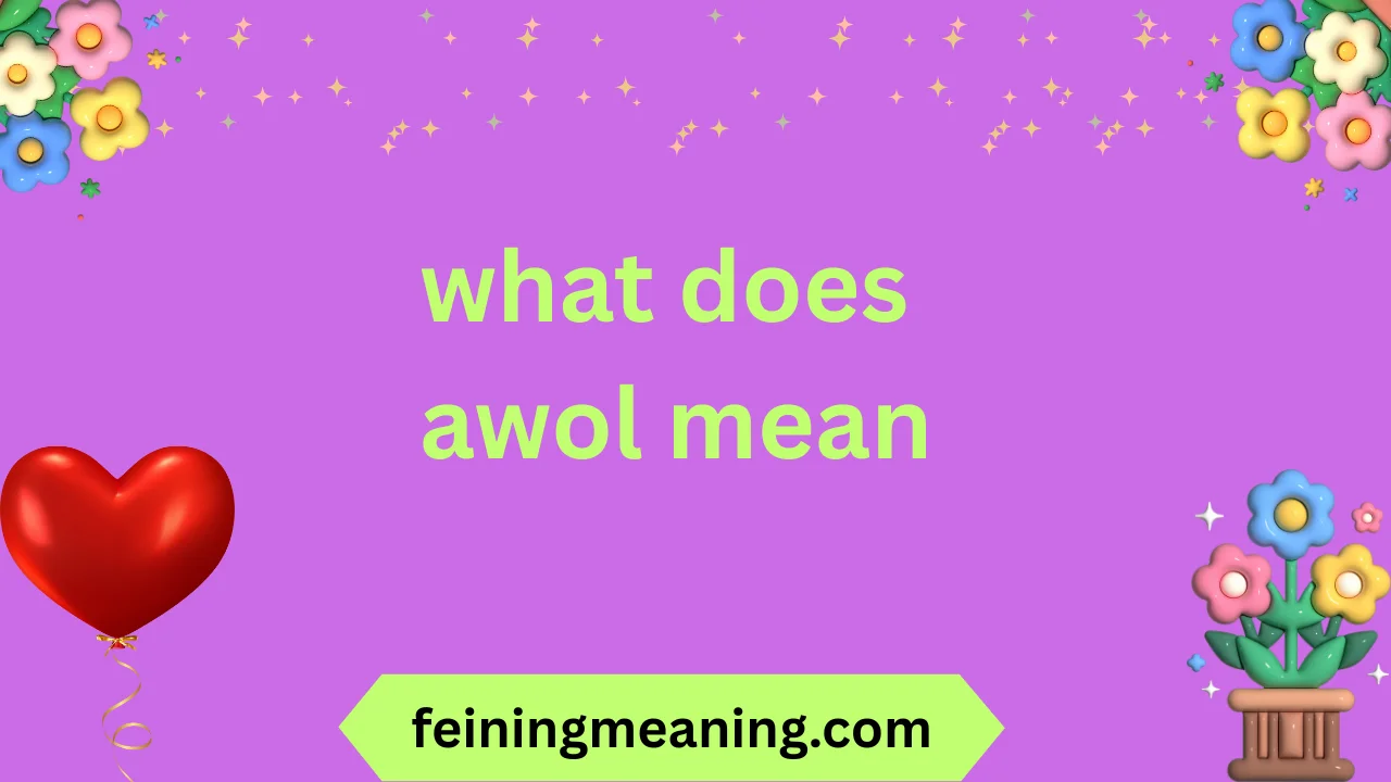 what does awol mean