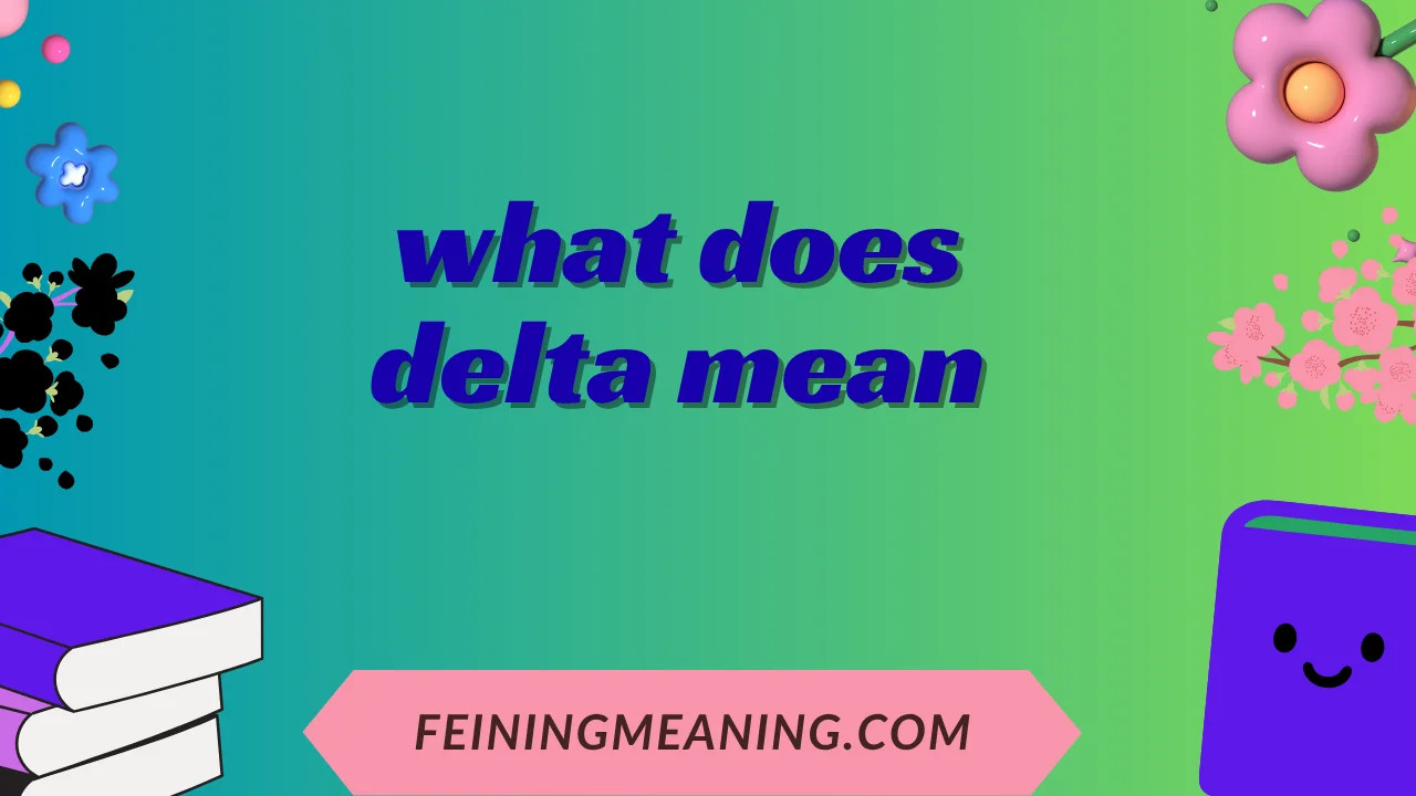 what does delta mean