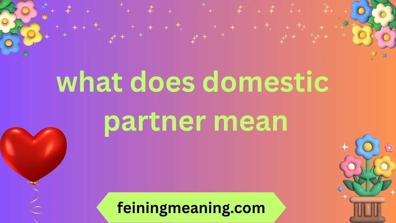 what does domestic partner mean