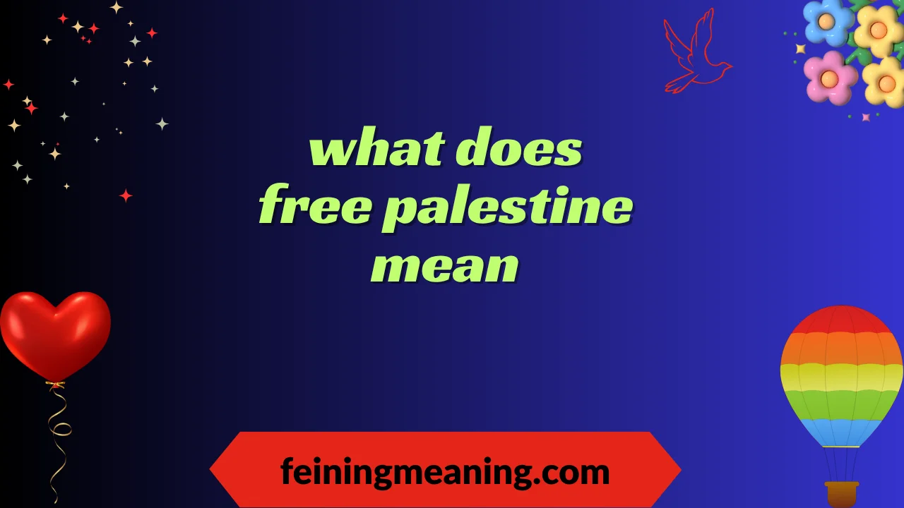 what does free palestine mean