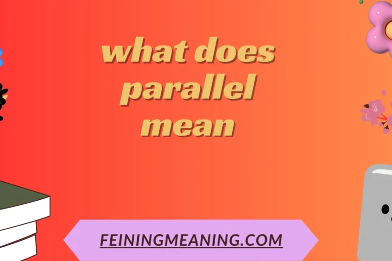 What Does Parallel Mean in English, Math, and Science? 2025