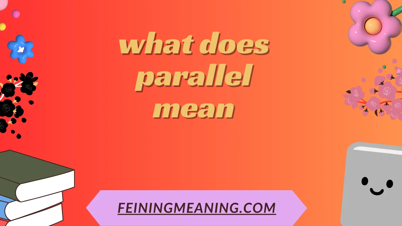 what does parallel mean