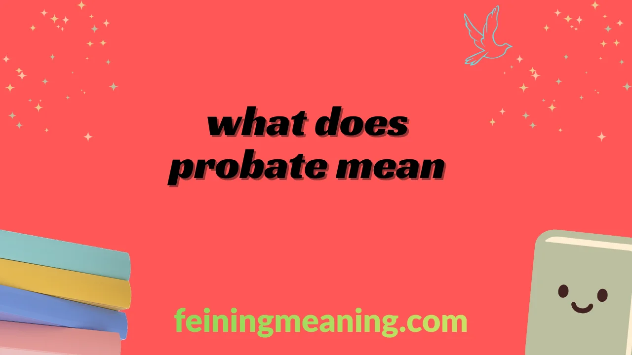 what does probate mean