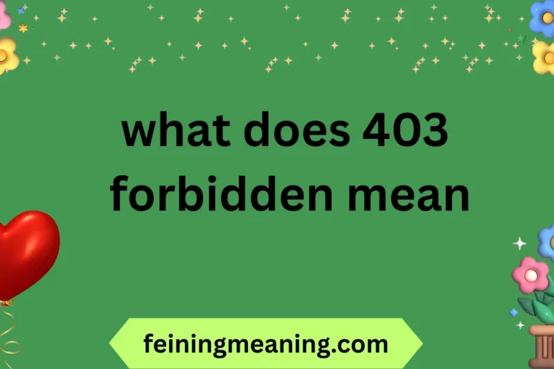 “What Does 403 Forbidden Mean? Causes, Solutions & Tips” 2025-26