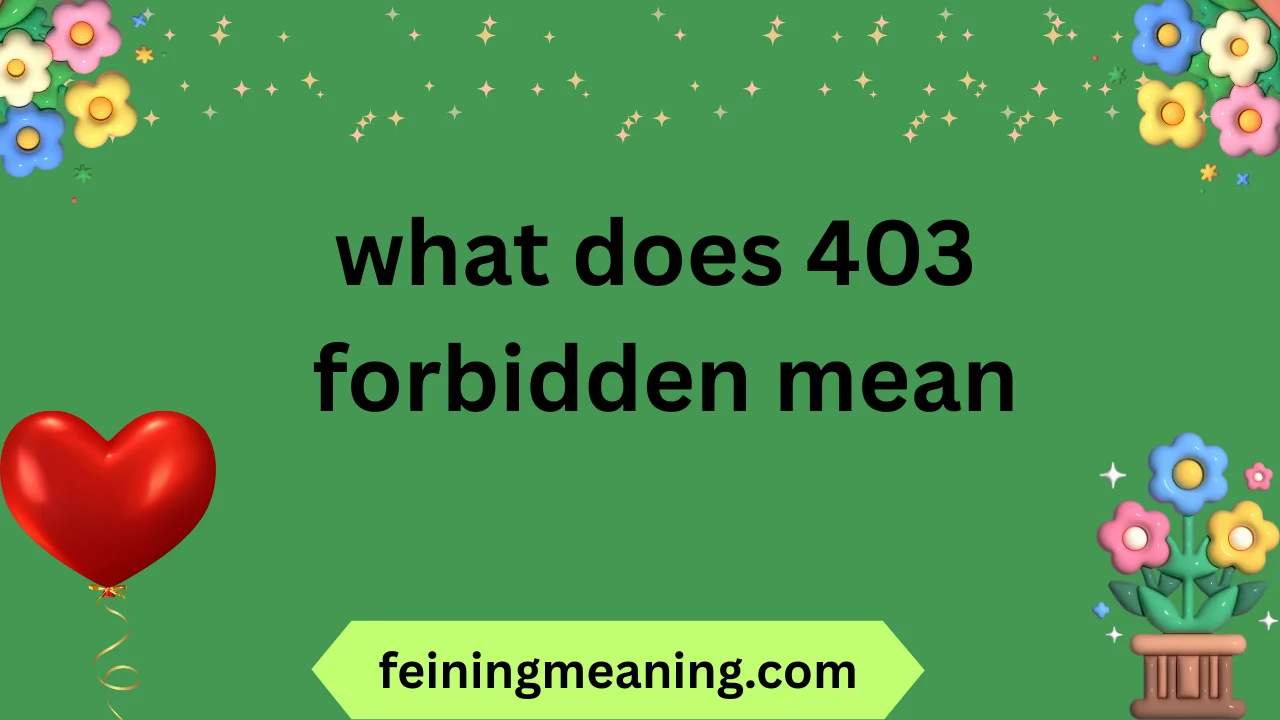 what does 403 forbidden mean