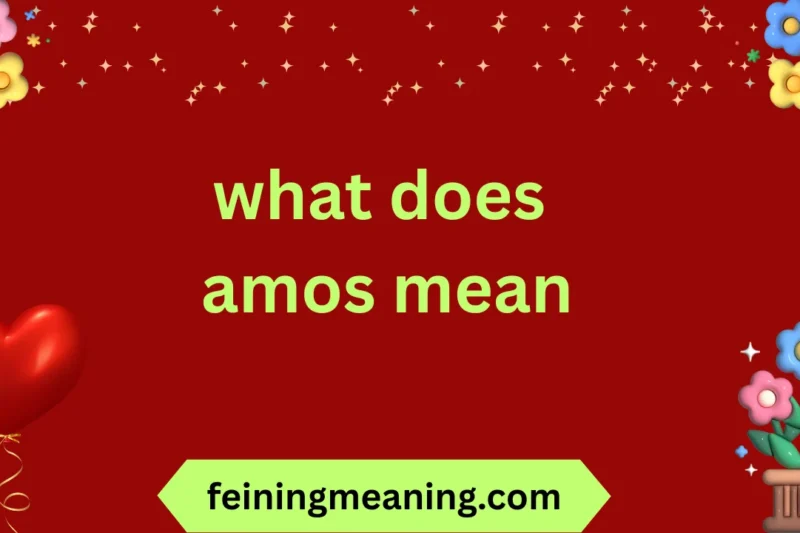 Amos Meaning Explained: History, Origin & Spiritual Depth 2025-26