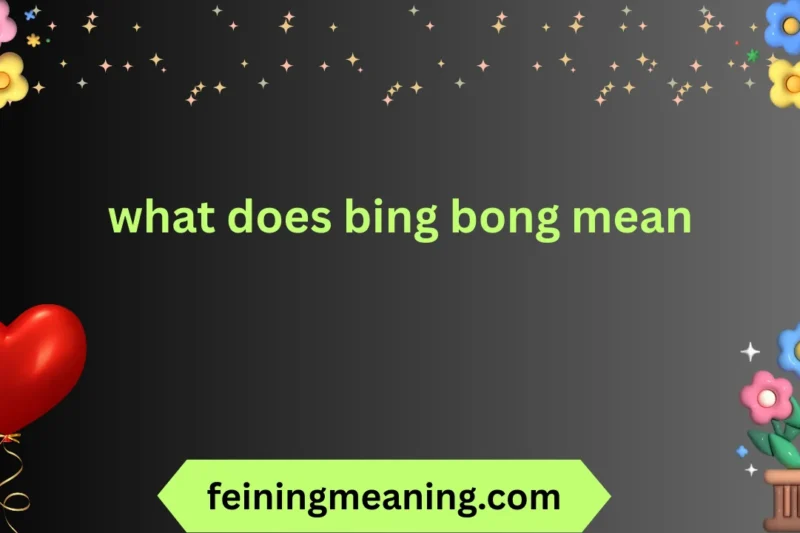 What Does Bing Bong Mean? Explained Clearly 2025-26