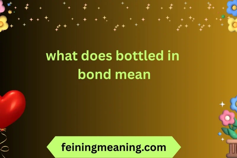 What Does Bottled in Bond Mean? 😍✨ 2025-26