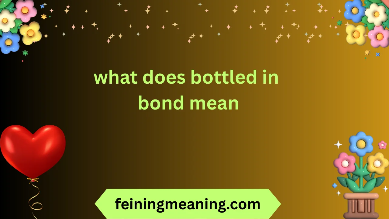 what does bottled in bond mean