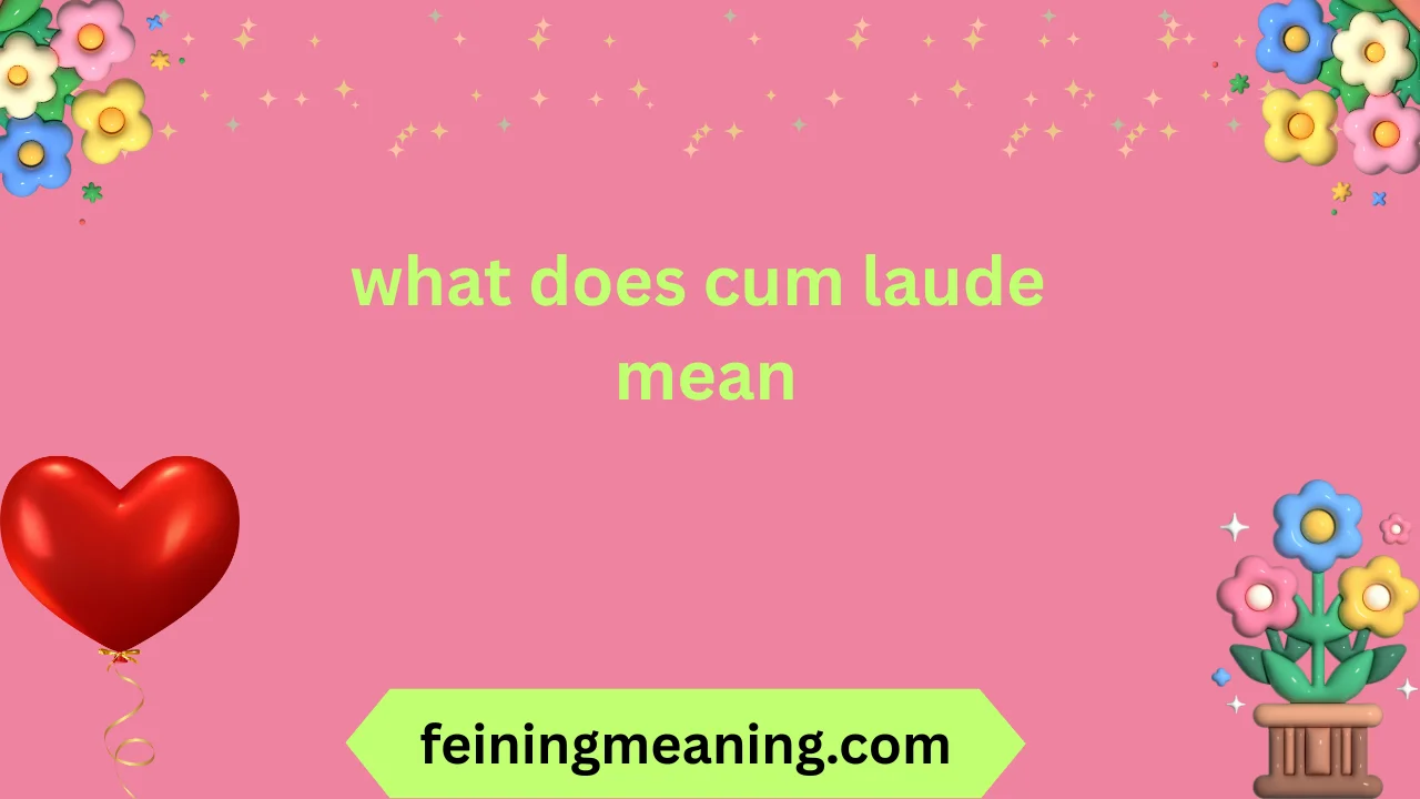 what does cum laude mean