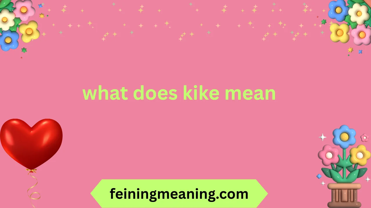 what does kike mean