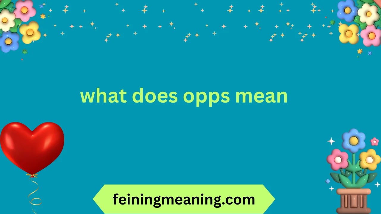 what does opps mean