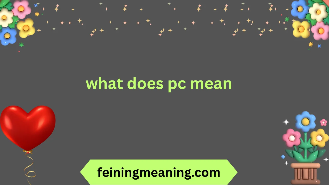 what does pc mean