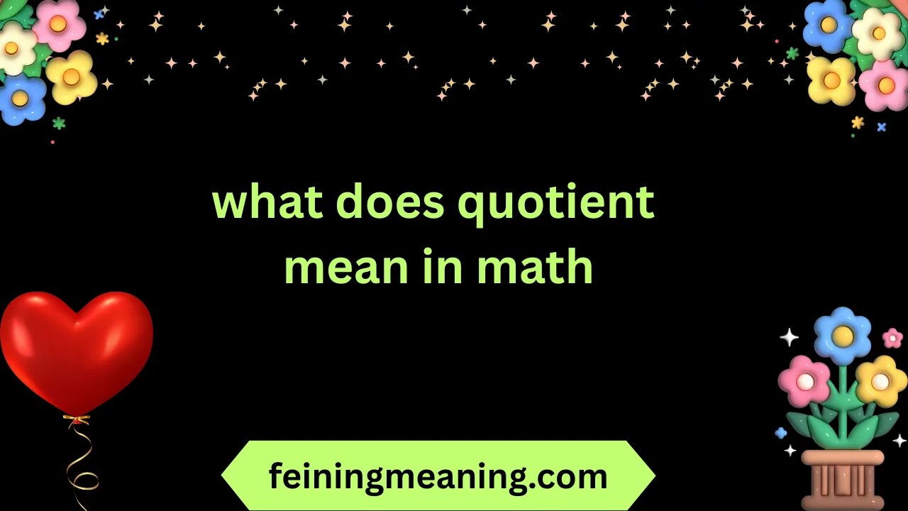 what does quotient mean in math