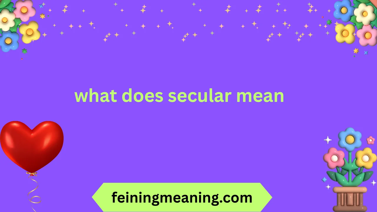 what does secular mean