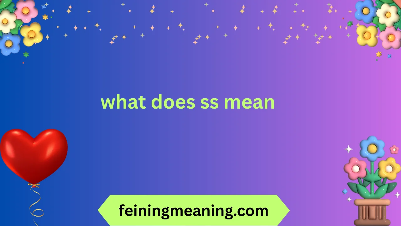 what does ss mean