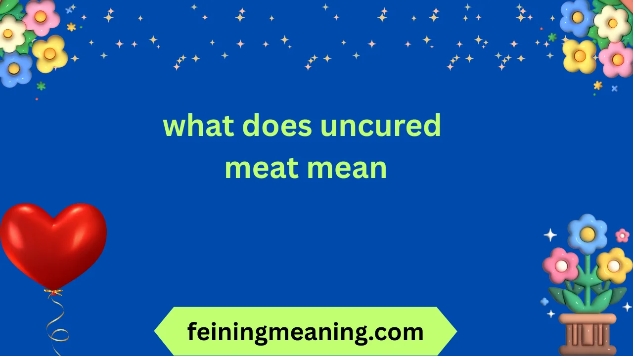 what does uncured meat mean