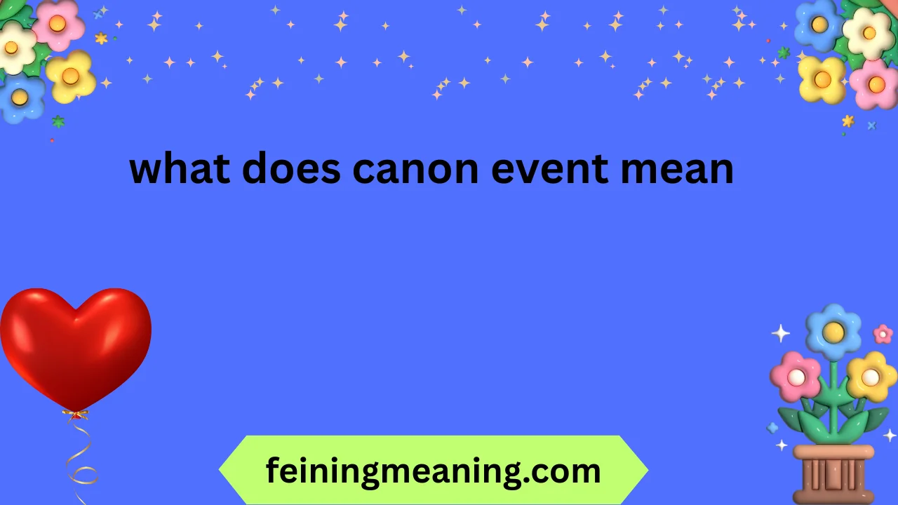 what does canon event mean