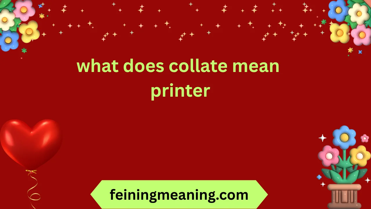 what does collate mean printer
