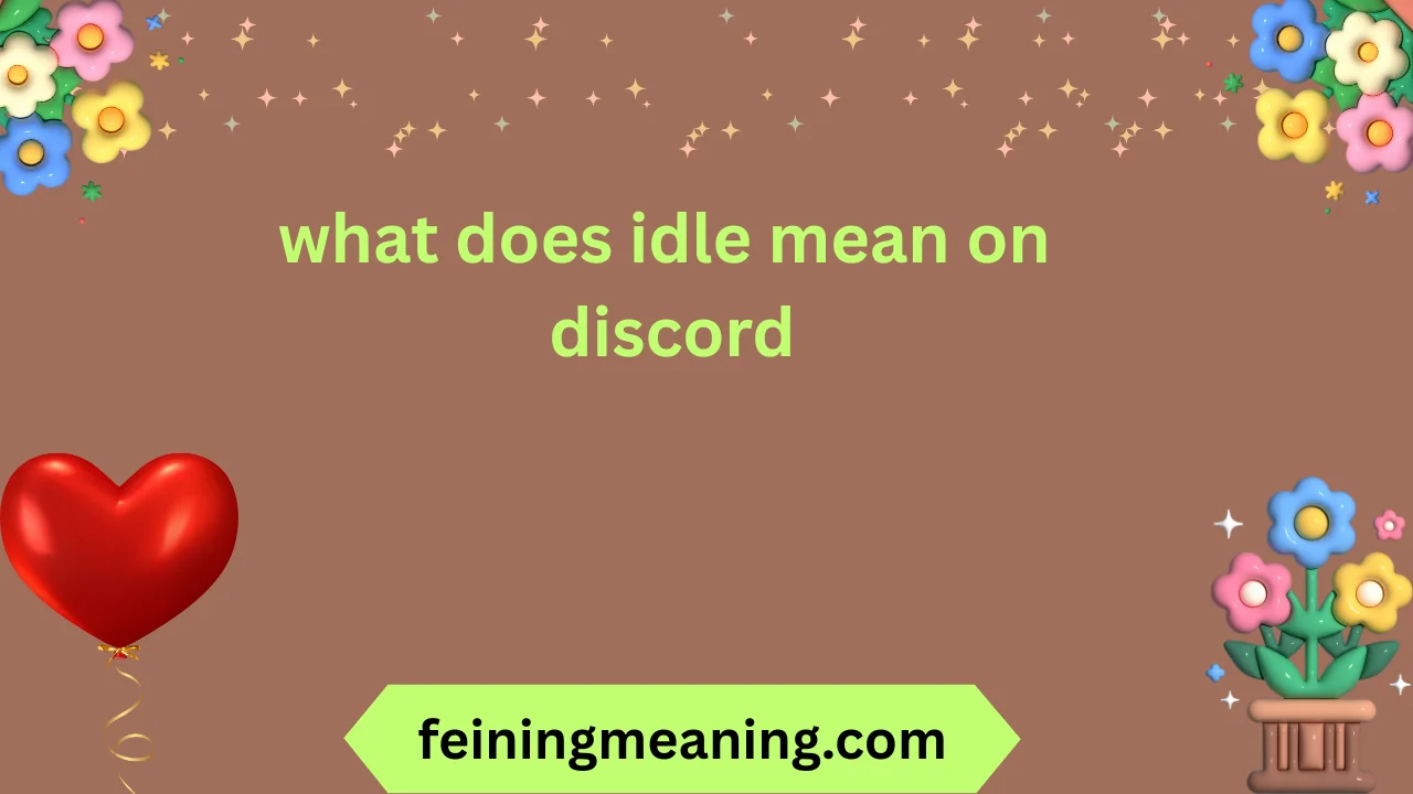 what does idle mean on discord