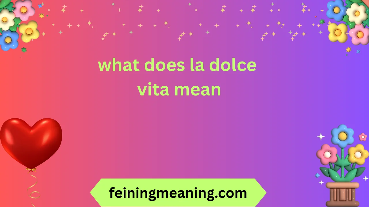 what does la dolce vita mean