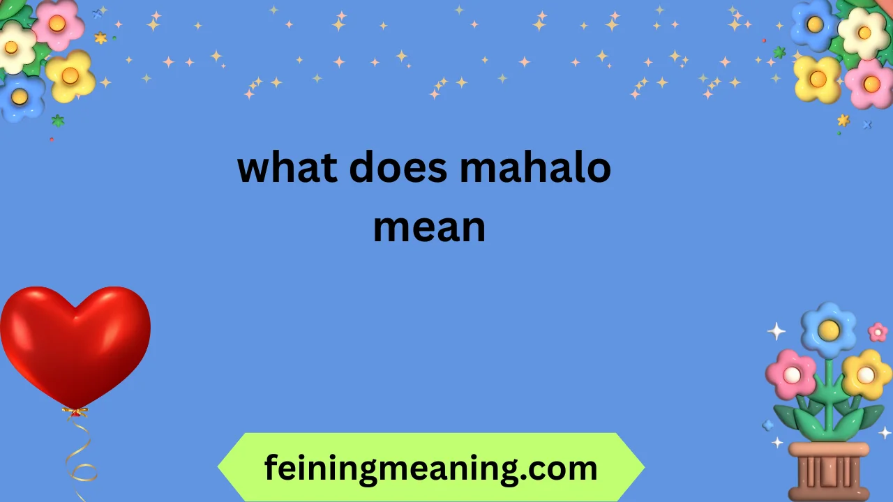 what does mahalo mean