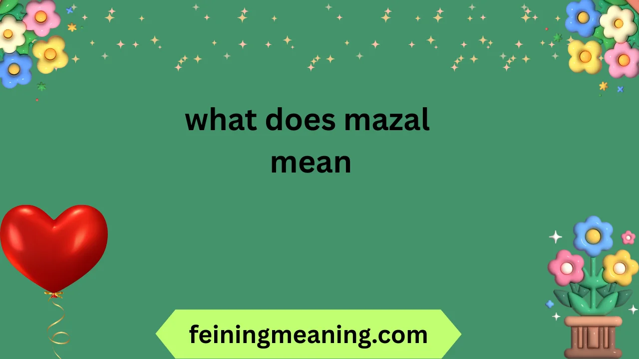 what does mazal mean