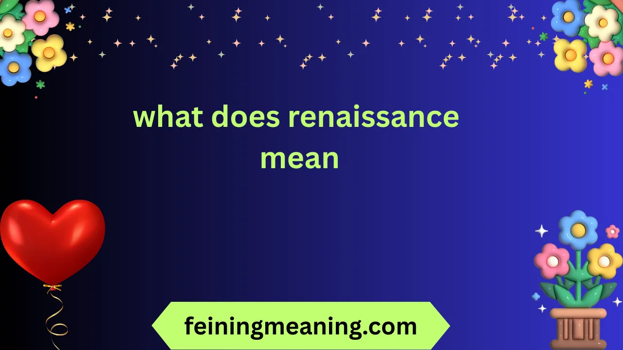 what does renaissance mean