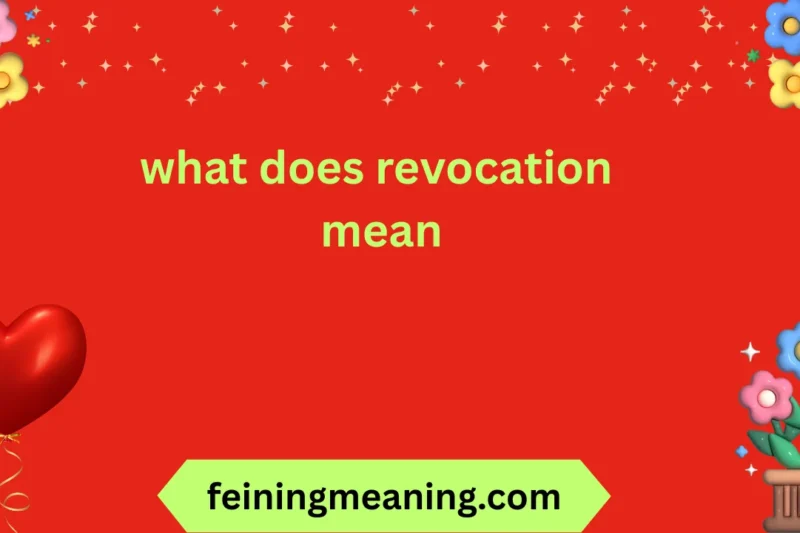 What Does Revocation Mean? Explained Clearly 2026