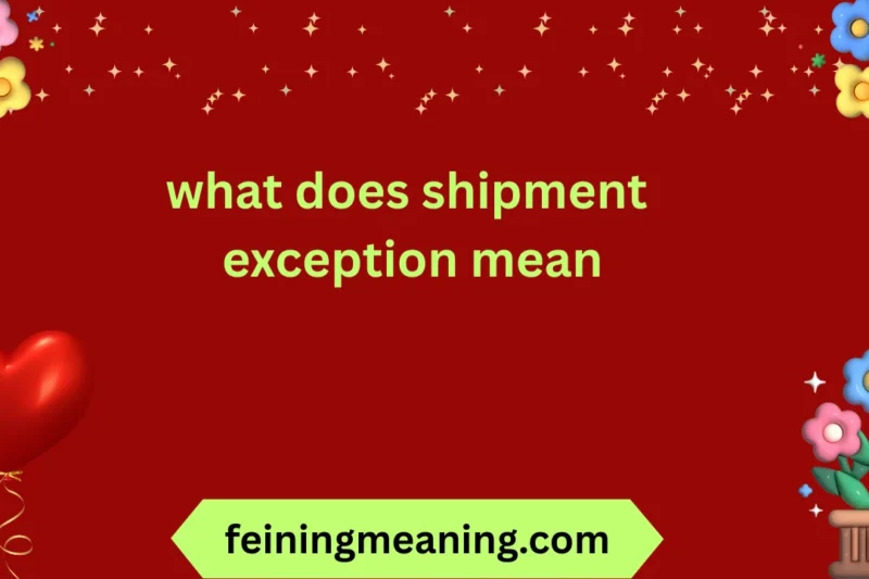 What Does Shipment Exception Mean? 😍📦 2026