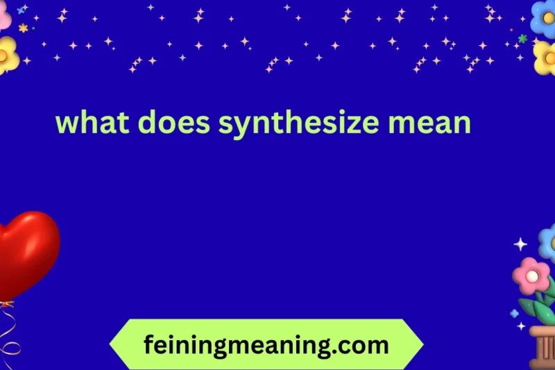 What Does Synthesize Mean? 🔥2026