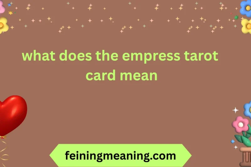 What Does the Empress Tarot Card Mean 2026