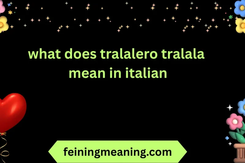 What Does Tralalero Tralala Mean in Italian? 😍🎵2026