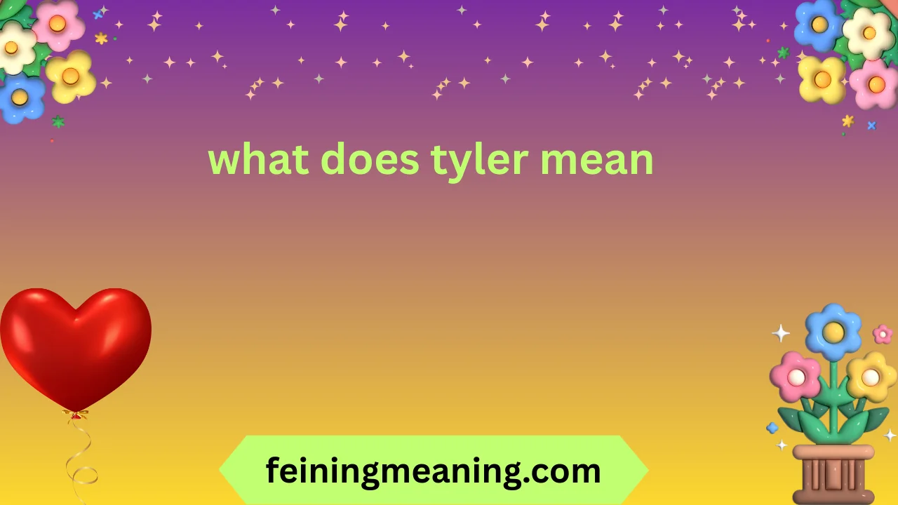 what does tyler mean