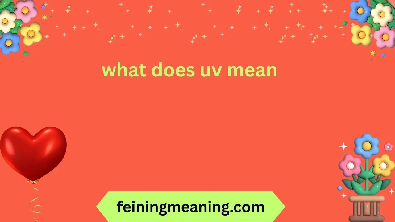 what does uv mean