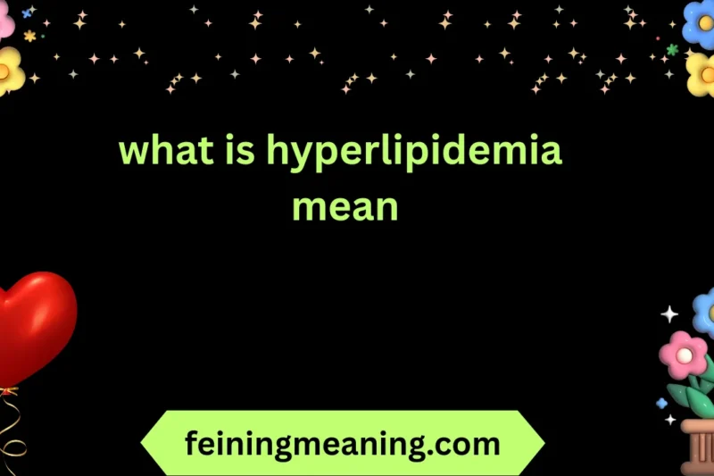 Hyperlipidemia Explained: Causes, Symptoms & Treatment 2026