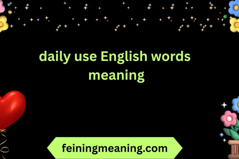 Daily Use English Words Meaning Guide✨ 2026