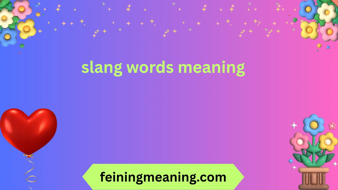 slang words meaning